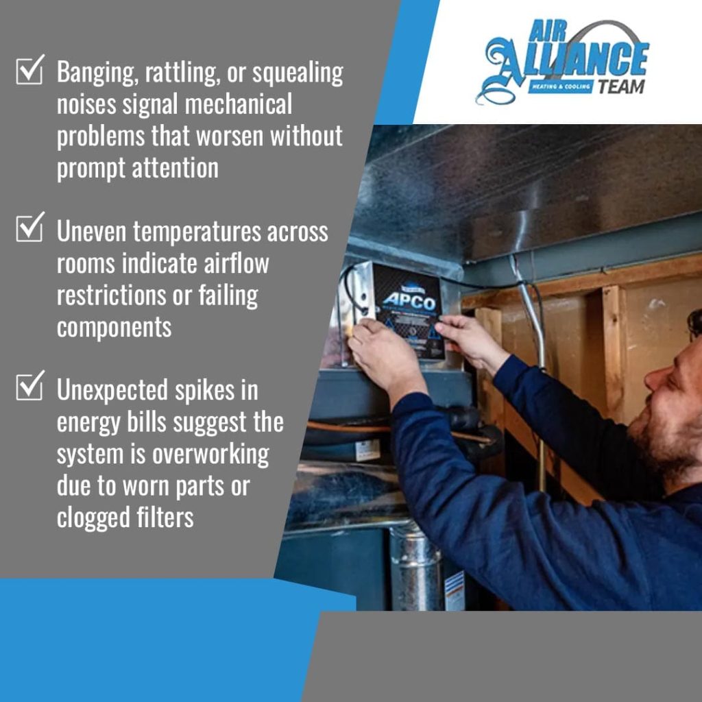 HVAC technician inspecting furnace system while highlighting warning signs like strange noises uneven heating and rising energy bills